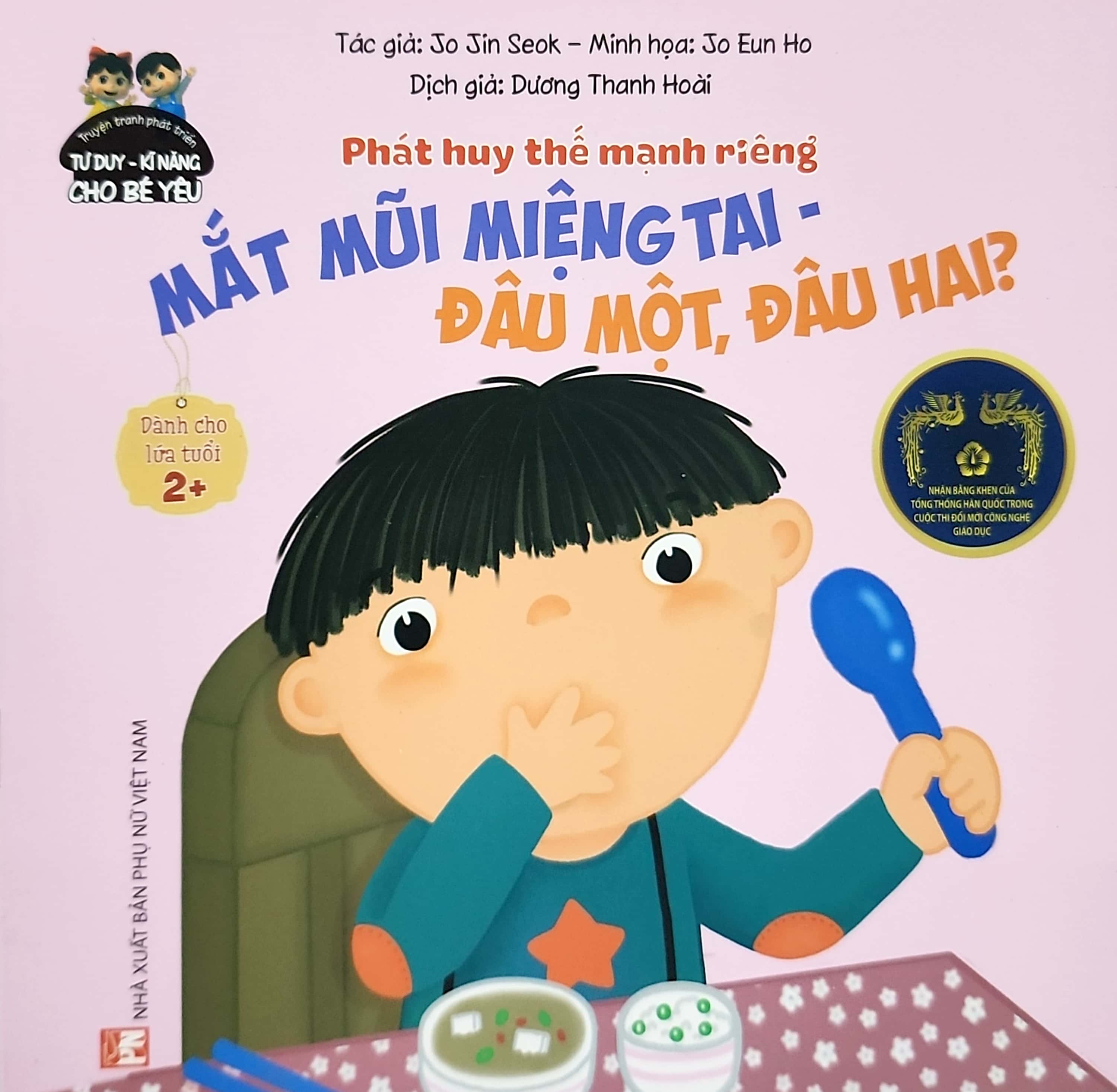 phát triển tư duy - kĩ năng cho bé: phát huy thế mạnh riêng - mắt mũi miệng tai, đâu một, đâu hai?