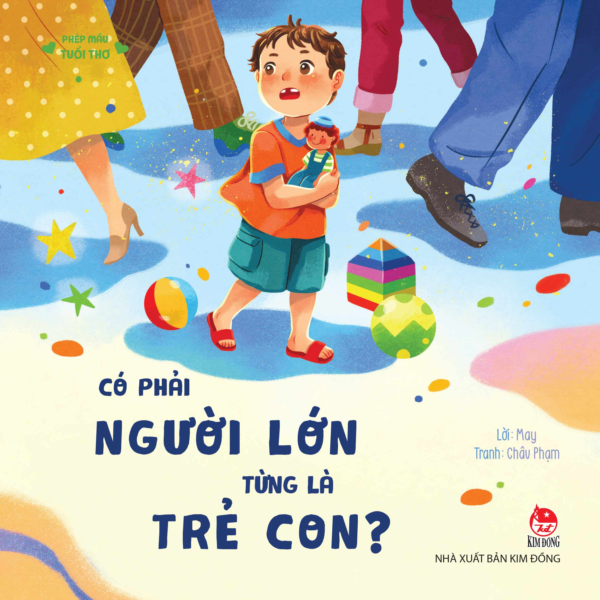 Phep Mau Tuoi Tho - Co Phai Nguoi Lon Tung La Tre Con?