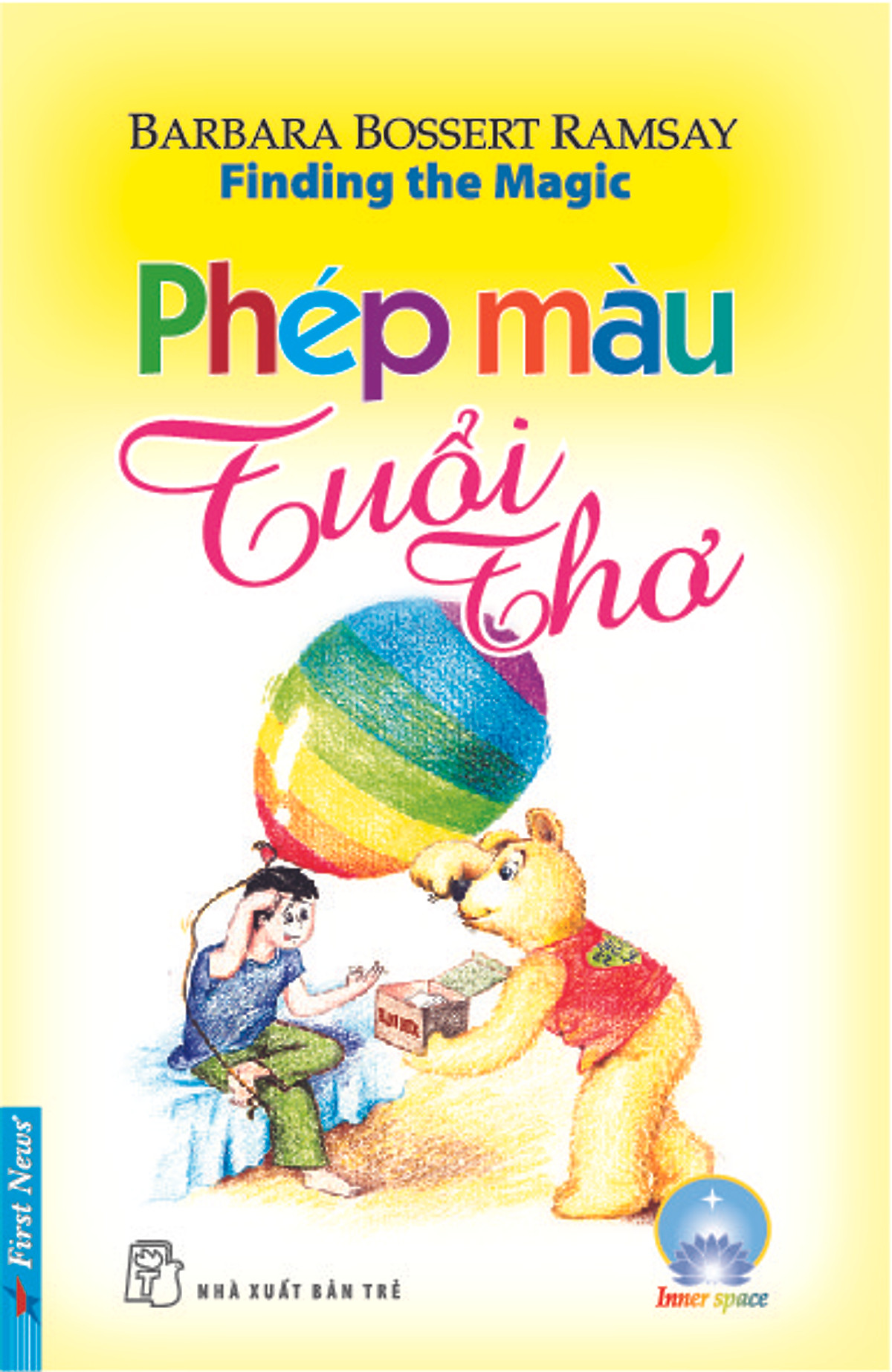 phép màu tuổi thơ (tái bản 2022)