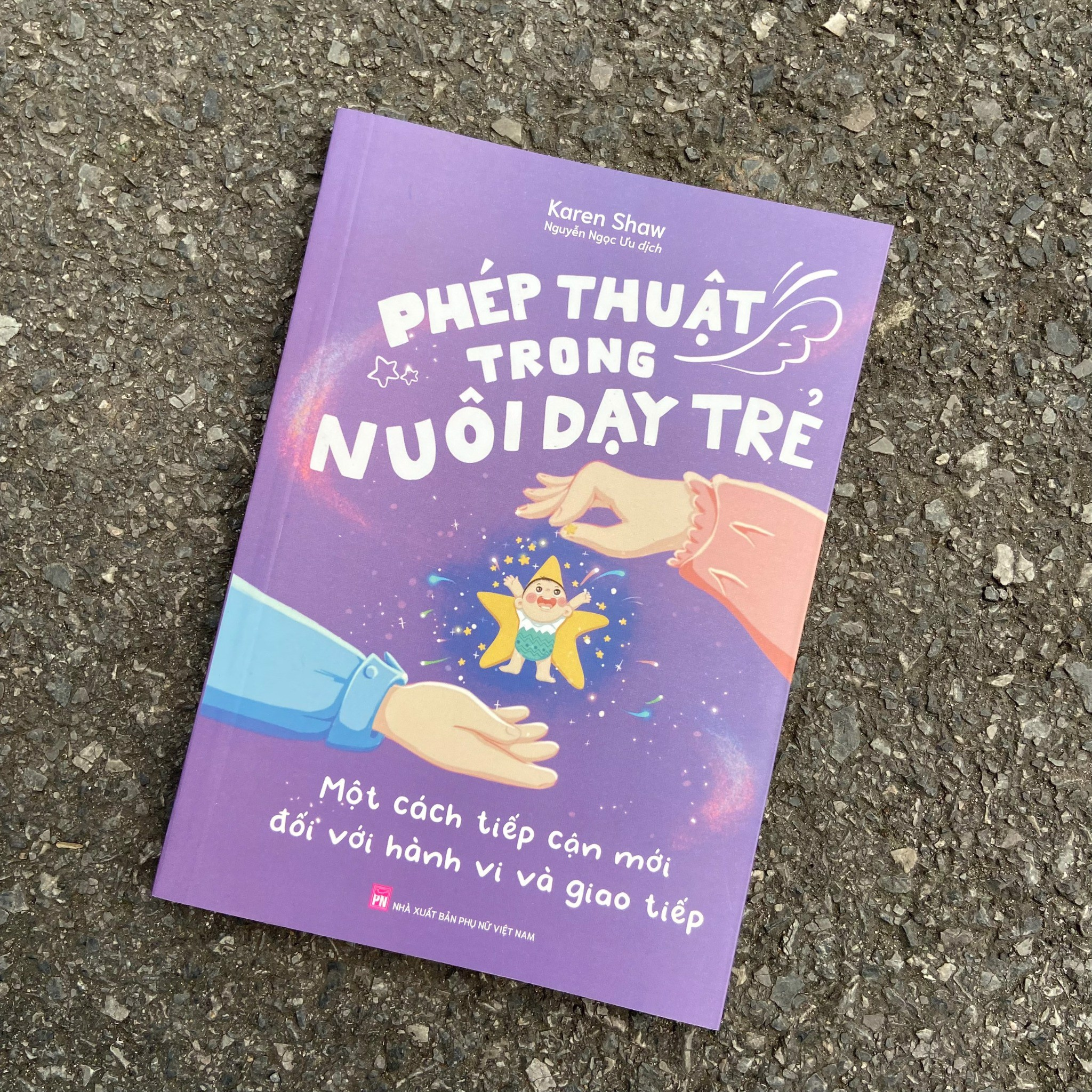 phép thuật trong nuôi dạy trẻ - một cách tiếp cận mới đối với hành vi và giao tiếp