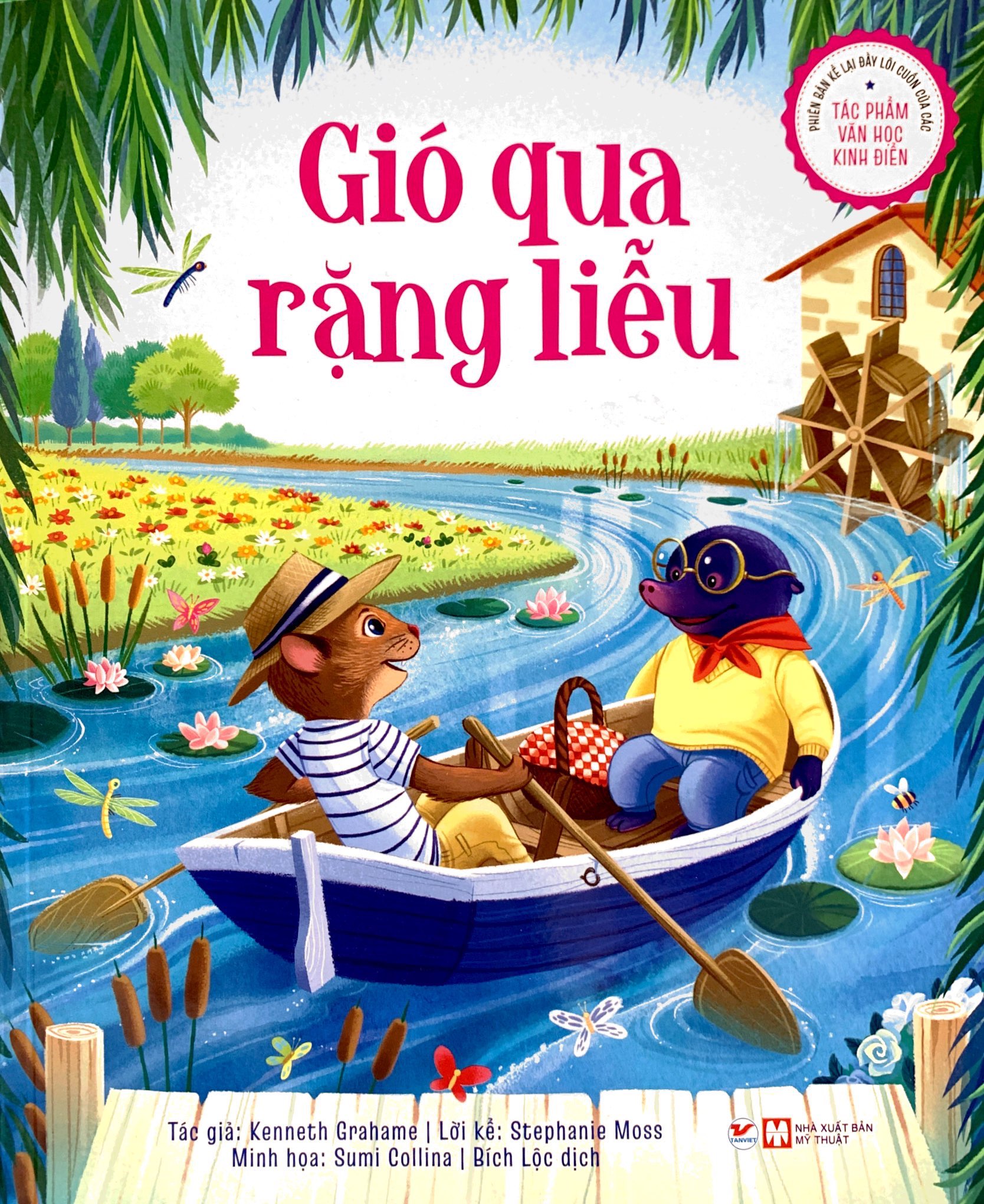 phiên bản kể lại đầy lôi cuốn của tác phẩm văn học kinh điển - gió qua rặng liễu