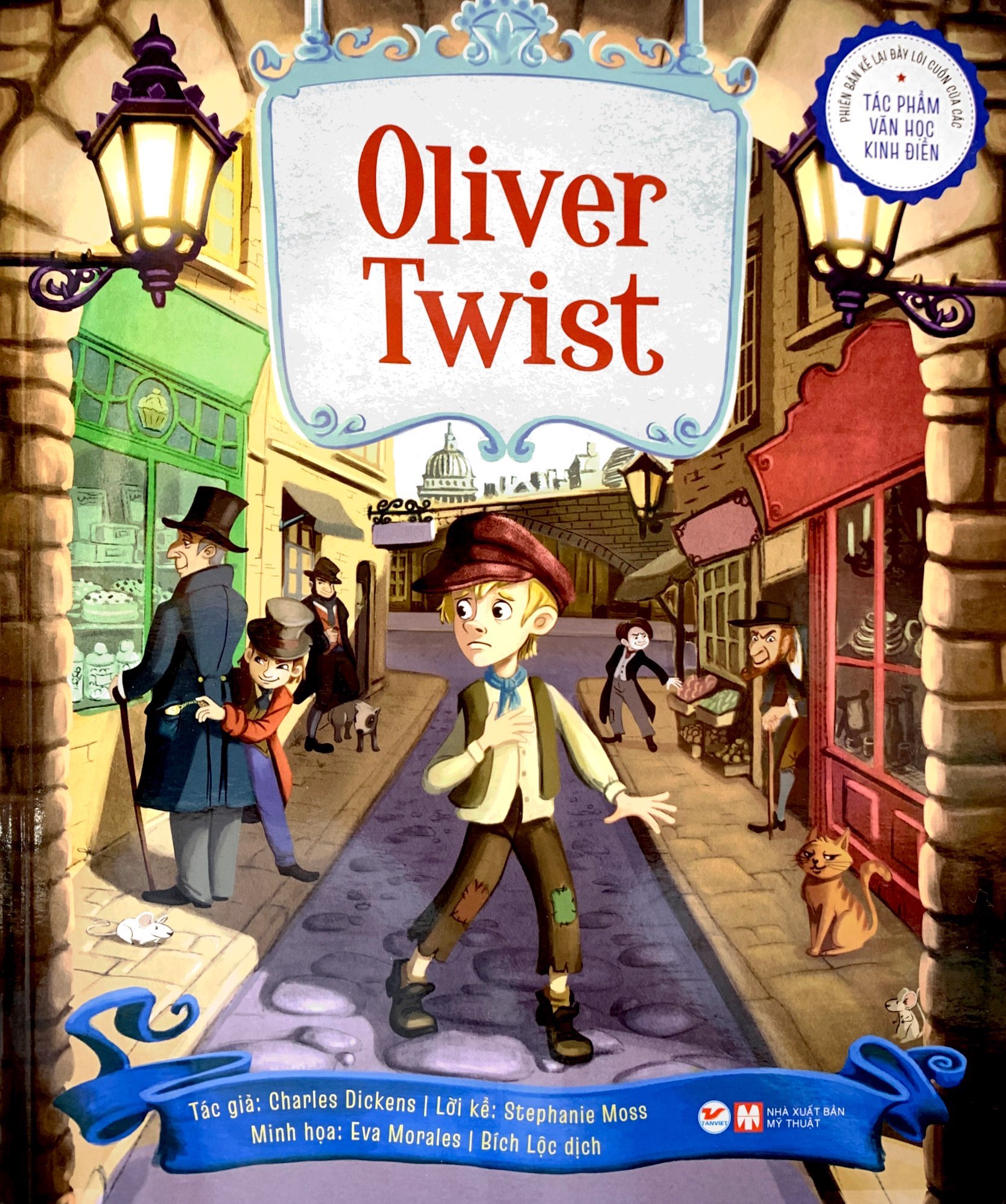 phiên bản kể lại đầy lôi cuốn của tác phẩm văn học kinh điển - oliver twist