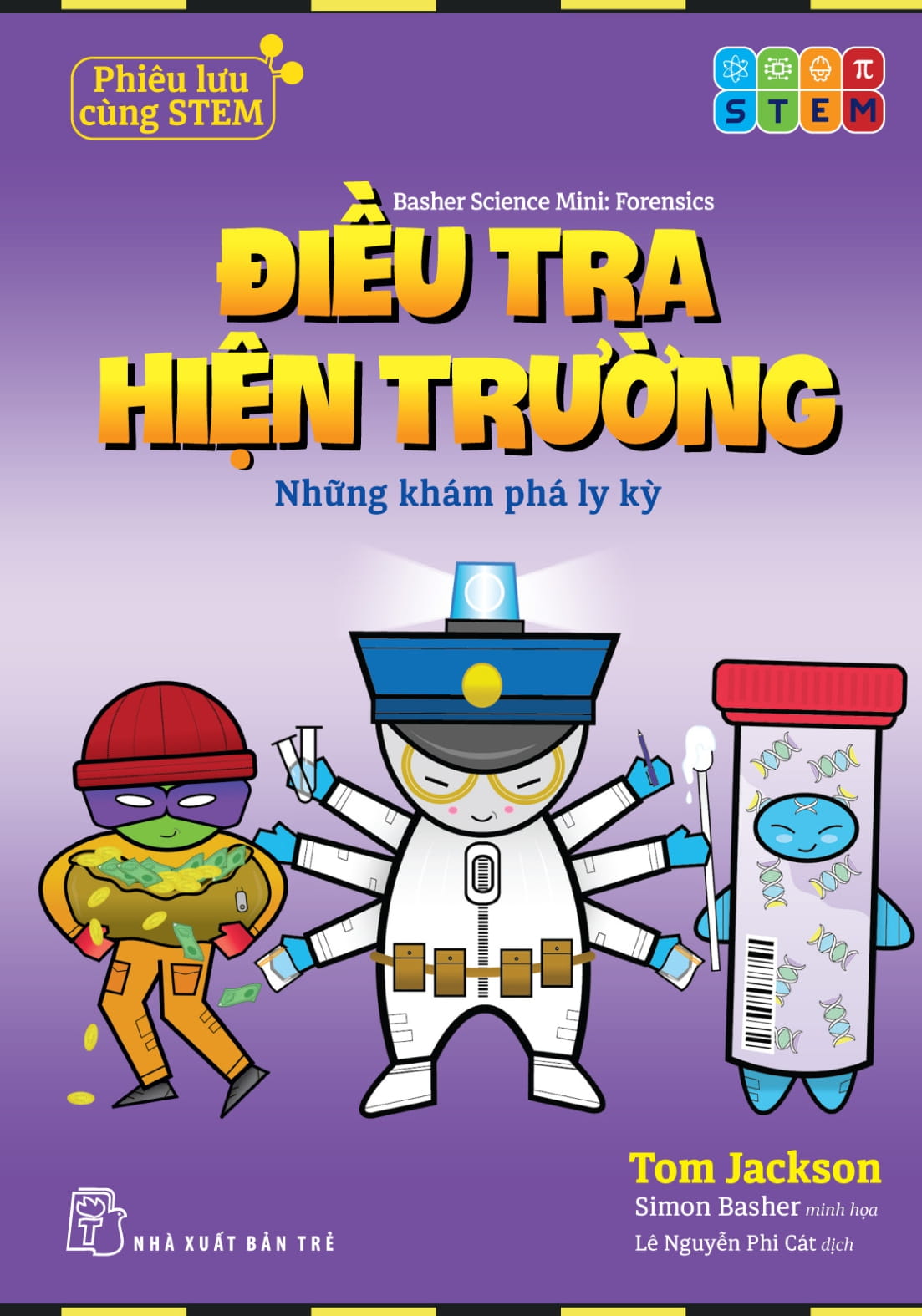Phieu Luu Cung STEM - Dieu Tra Hien Truong - Nhung Kham Pha Ly Ky