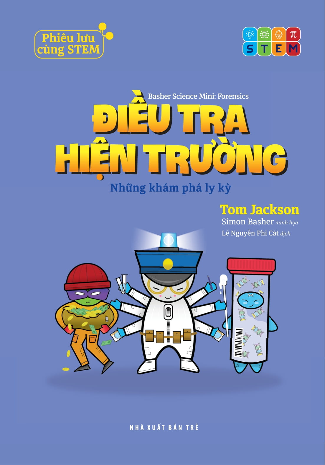 Phieu Luu Cung STEM - Dieu Tra Hien Truong - Nhung Kham Pha Ly Ky