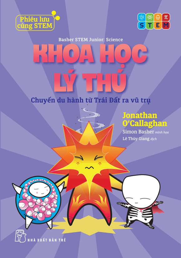 Phieu Luu Cung STEM - Khoa Hoc Ly Thu - Chuyen Du Hanh Tu Trai Dat Ra Toi Vu Tru