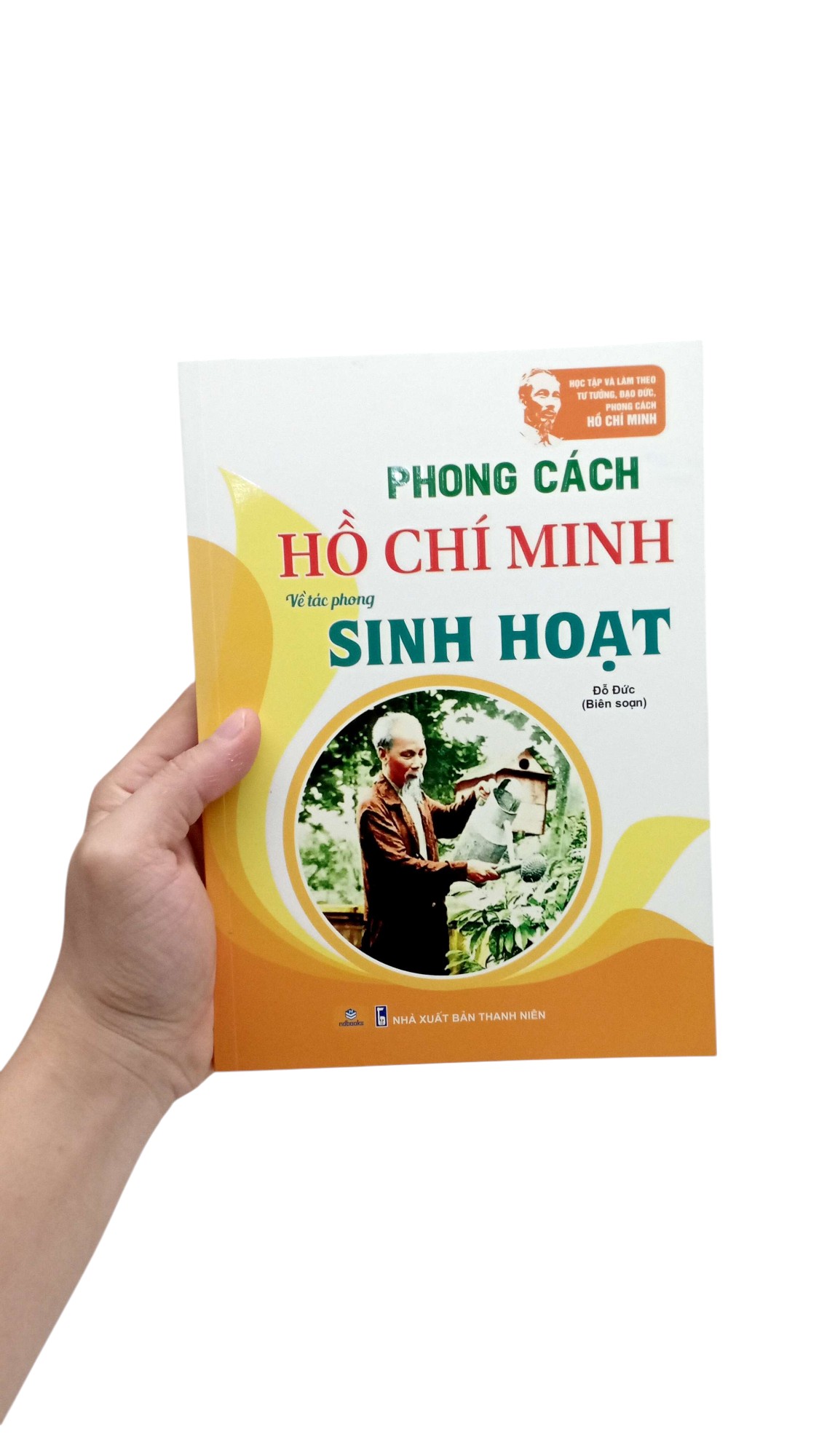 Phong Cach Ho Chi Minh - Ve Tac Phong Sinh Hoat