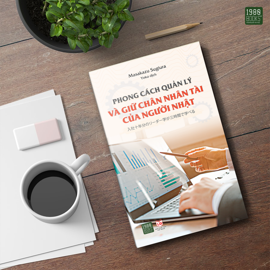 phong cách quản lý và giữ chân nhân tài của người nhật