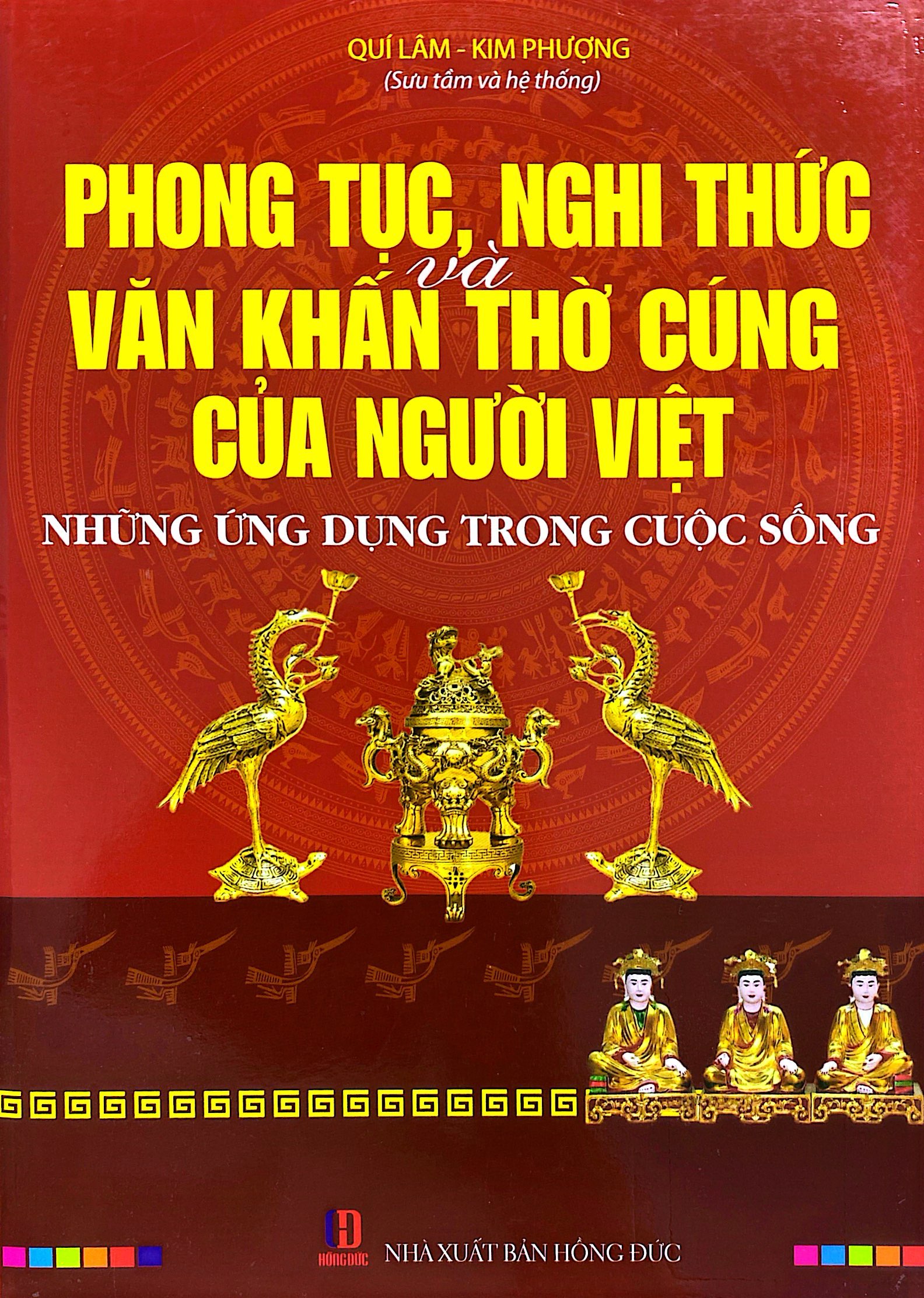 phong tục, nghi thức và văn khấn thờ cúng của người việt - những ứng dụng trong cuộc sống