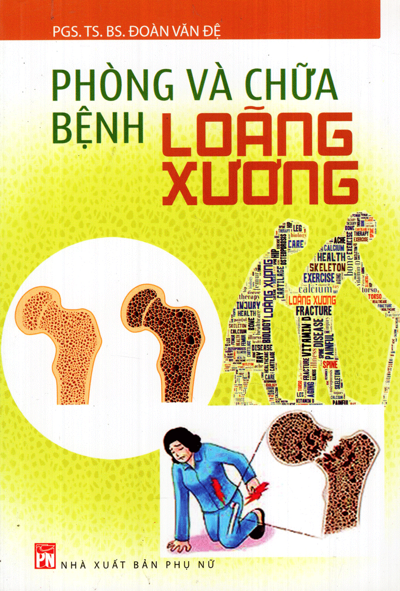 phòng và chữa bệnh loãng xương (tái bản)