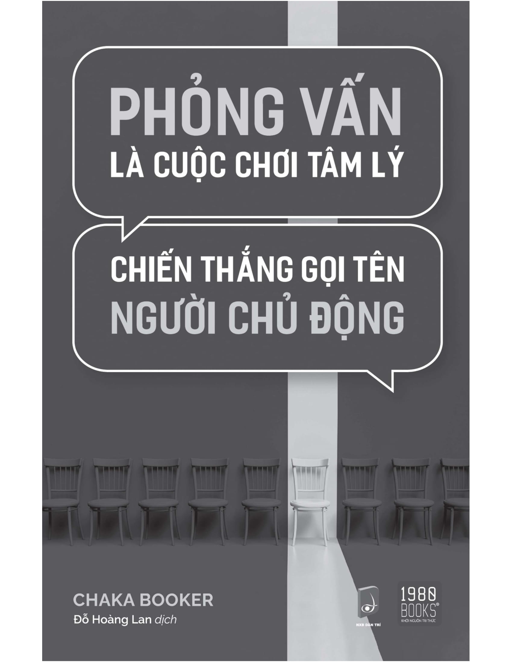 phỏng vấn là cuộc chơi tâm lý, chiến thắng gọi tên người chủ động