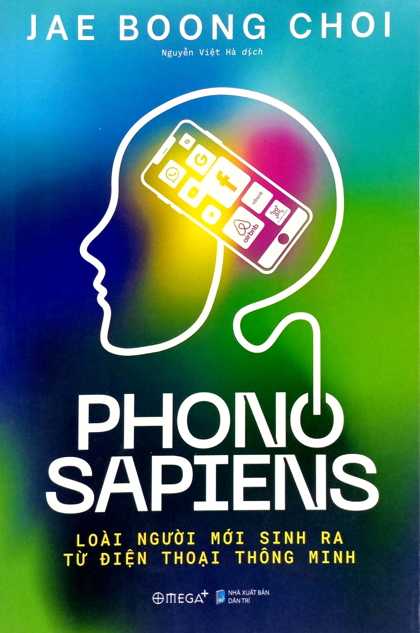 phono sapiens - loài người mới sinh ra từ điện thoại thông minh