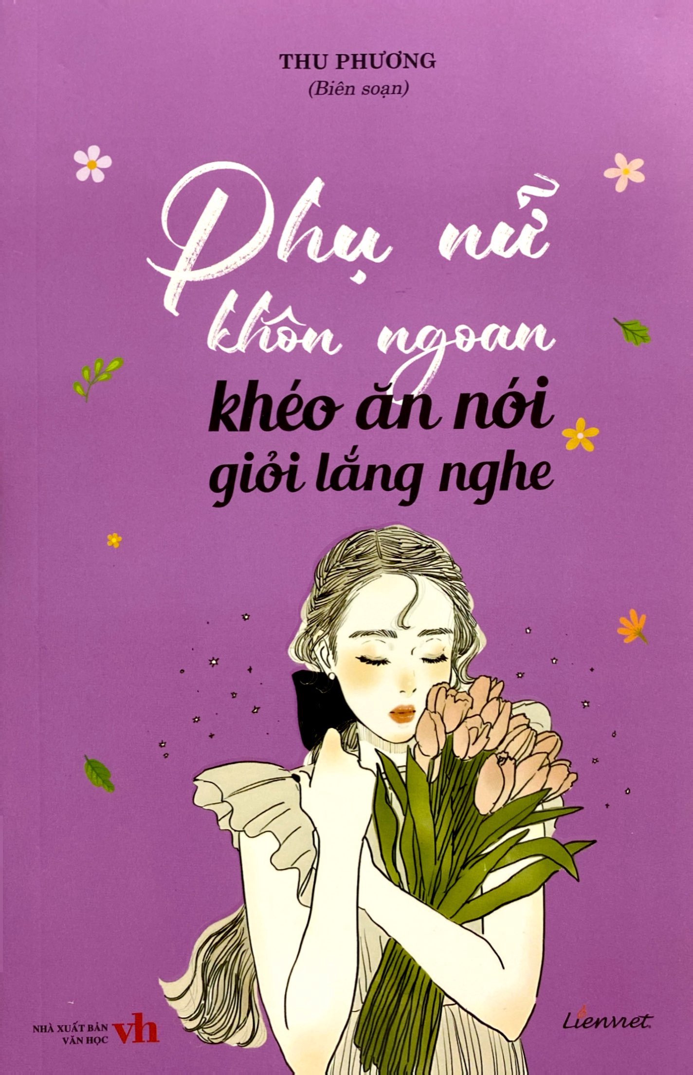 phụ nữ khôn ngoan khéo ăn nói giỏi lắng nghe