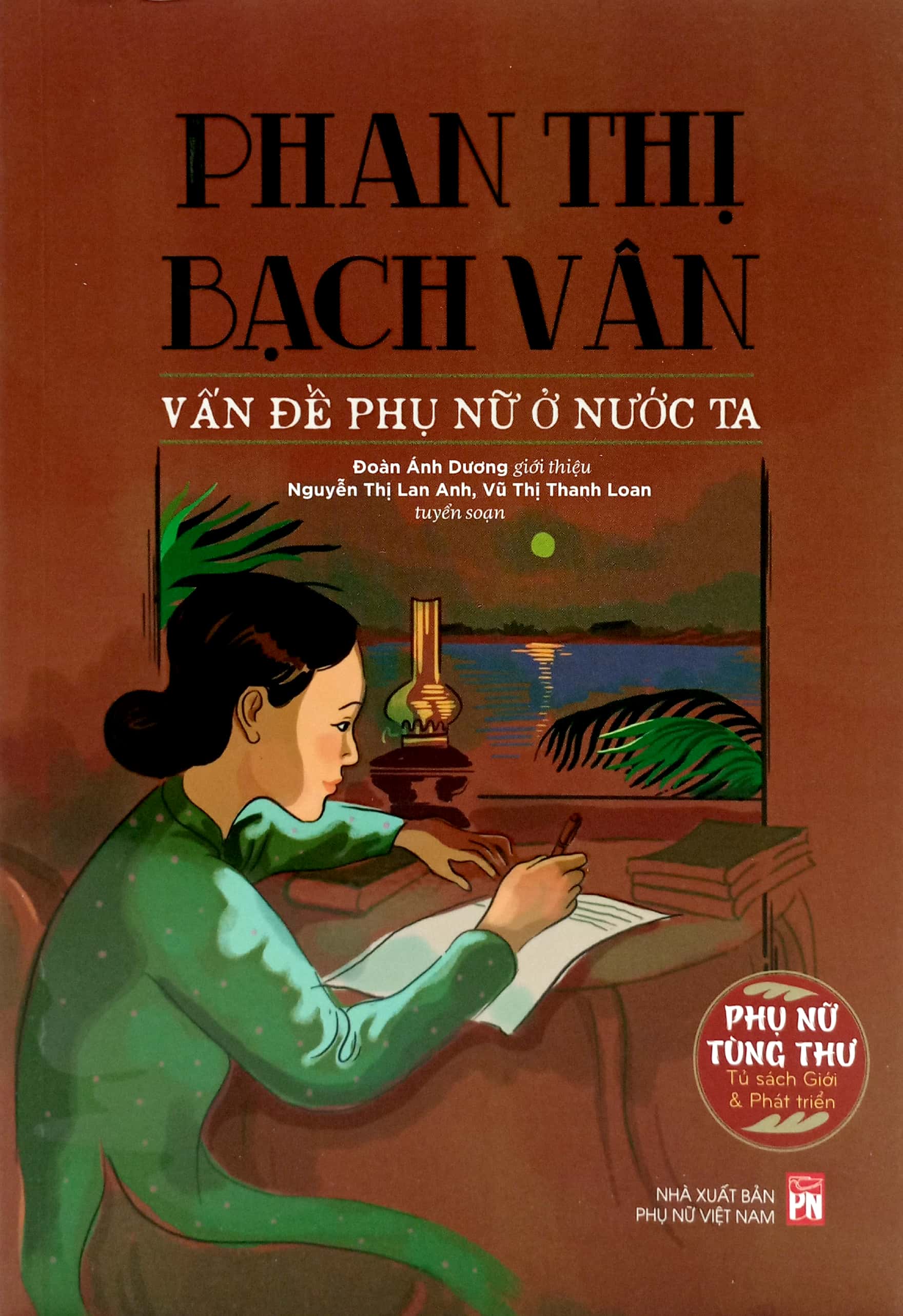 phụ nữ tùng thư - giới và phát triển : phan thị bạch vân - vấn đề phụ nữ ở nước ta