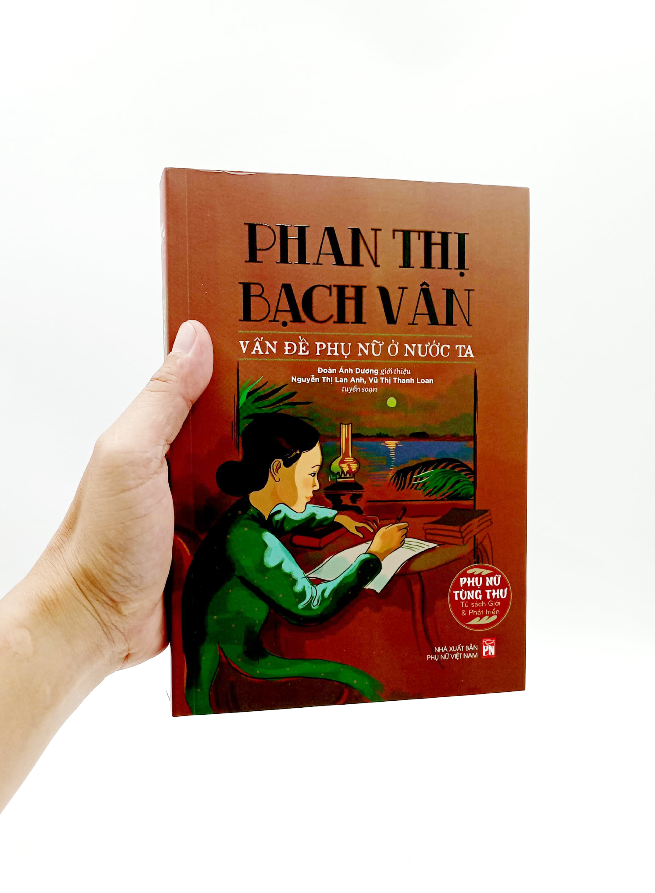 phụ nữ tùng thư - giới và phát triển : phan thị bạch vân - vấn đề phụ nữ ở nước ta