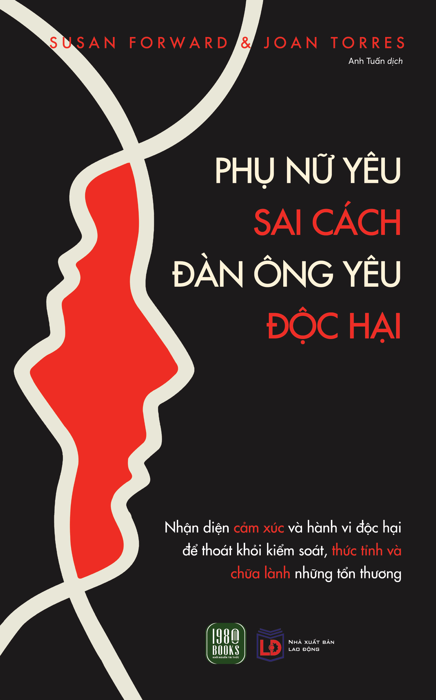 Phụ Nữ Yêu Sai Cách - Đàn Ông Yêu Độc Hại