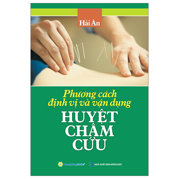 phương cách định vị và vận dụng huyệt châm cứu