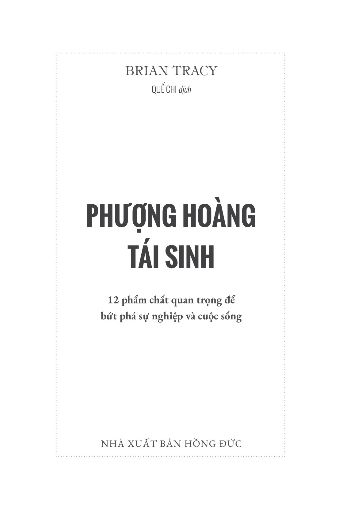 phượng hoàng tái sinh - 12 phẩm chất quan trọng để bứt phá sự nghiệp và cuộc sống
