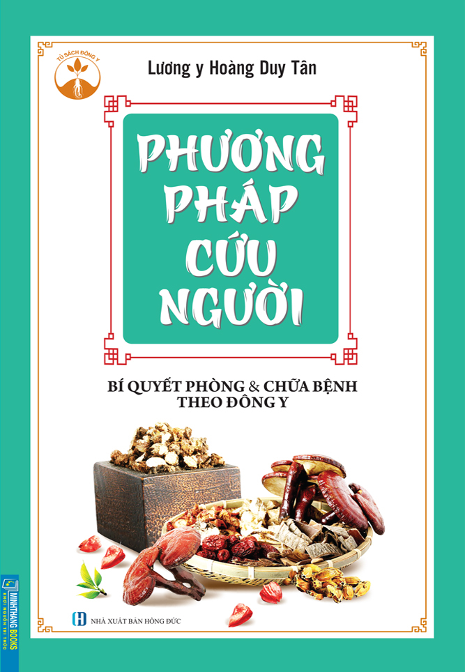 phương pháp cứu người - bí quyết phòng và chữa bệnh theo đông y