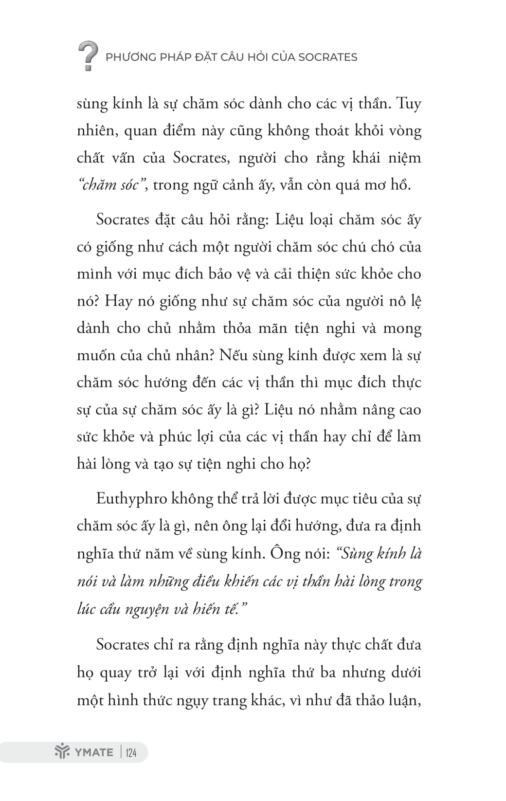 Phuong Phap Dat Cau Hoi Cua Socrates - Khai Mo Tu Duy Phan Bien Va Hieu Biet Sau Sac