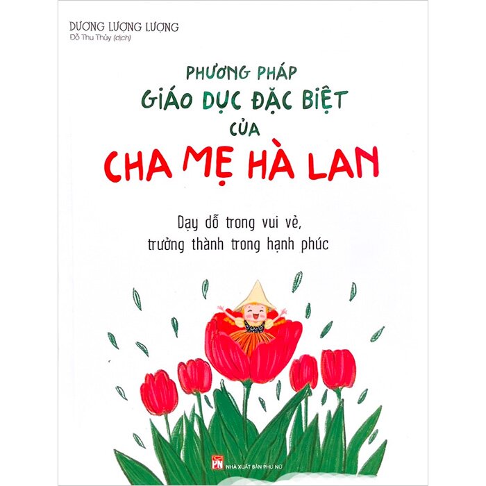 phương pháp giáo dục đặc biệt của cha mẹ hà lan