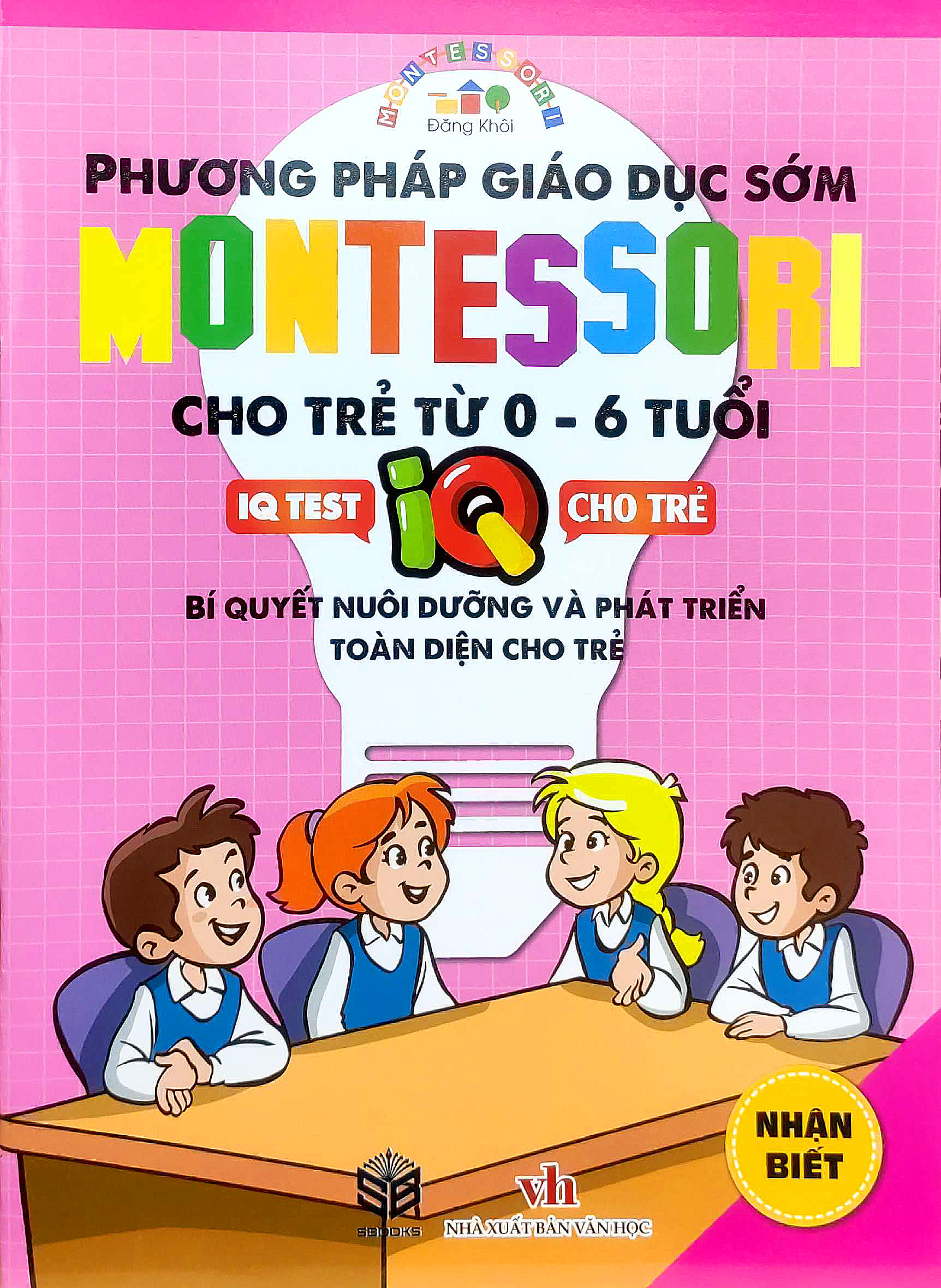 phương pháp giáo dục sớm montesori cho trẻ từ 0 - 6 tuổi - nhận biết