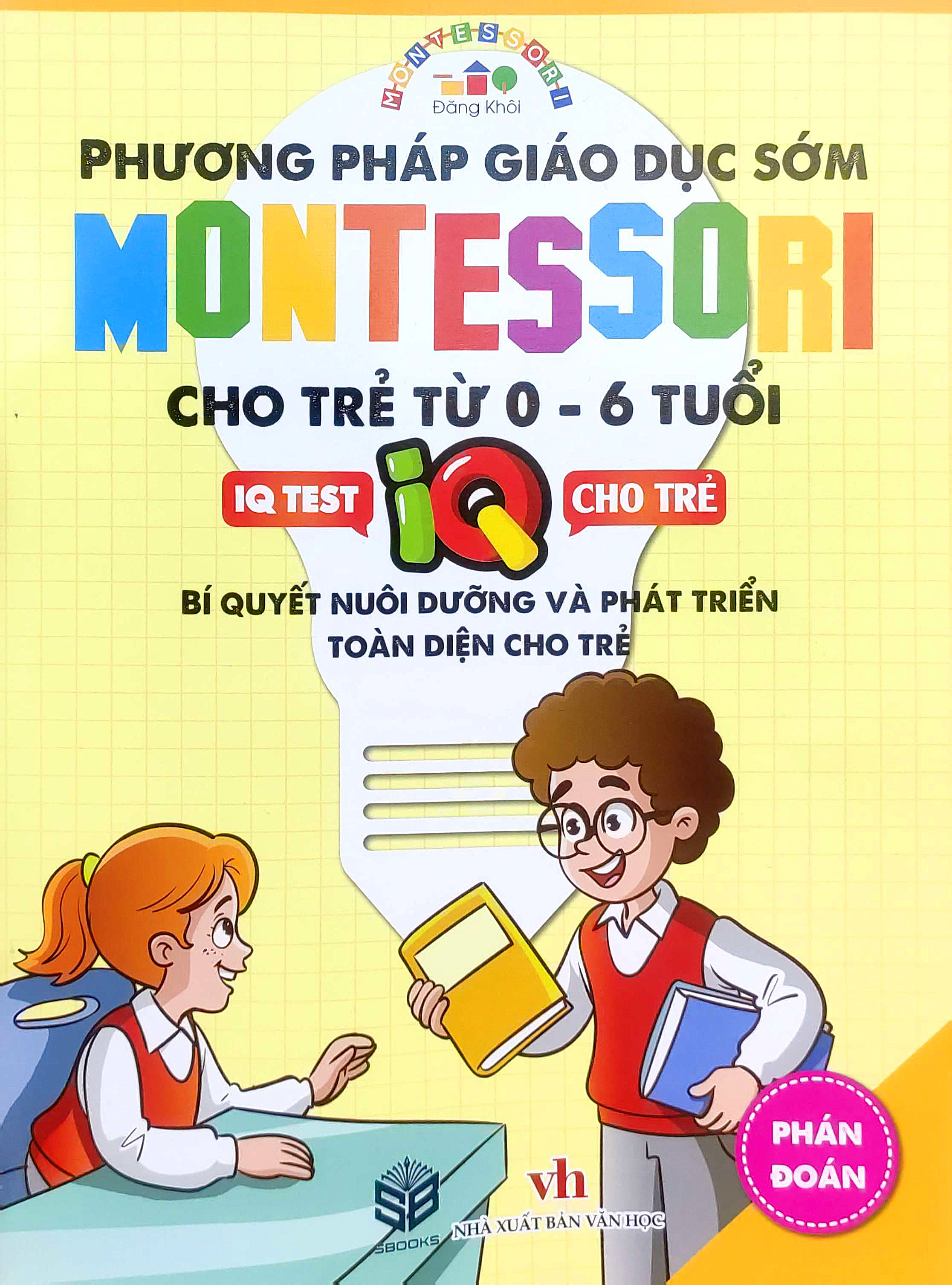 phương pháp giáo dục sớm montesori cho trẻ từ 0 - 6 tuổi - phán đoán