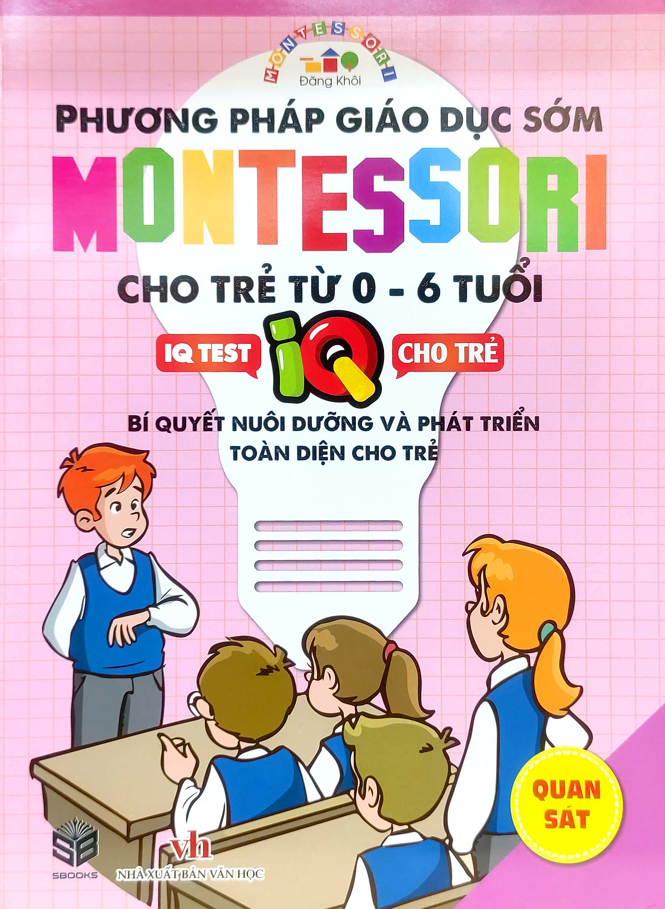 phương pháp giáo dục sớm montesori cho trẻ từ 0 - 6 tuổi - quan sát