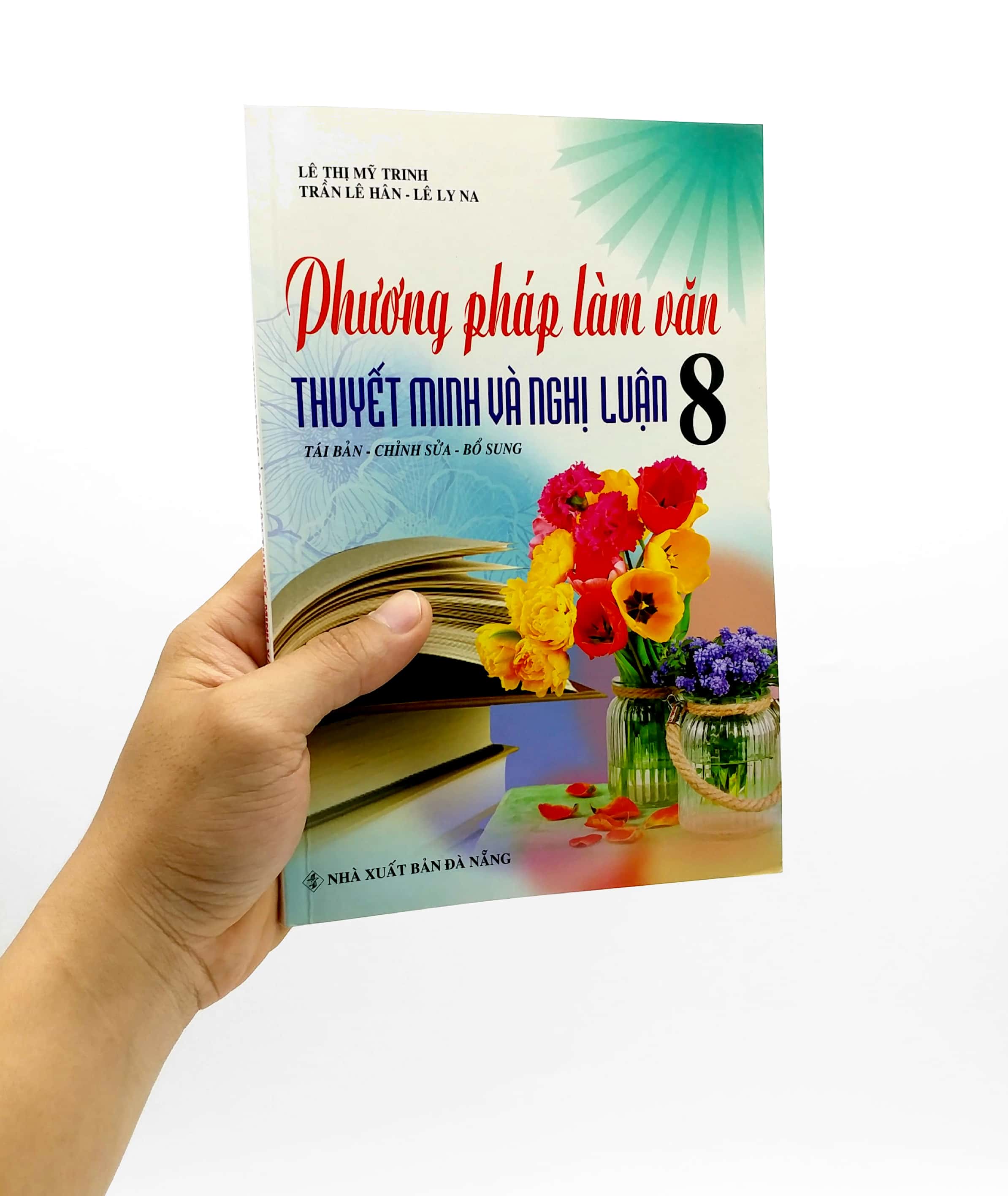 phương pháp làm văn thuyết minh và nghị luận 8