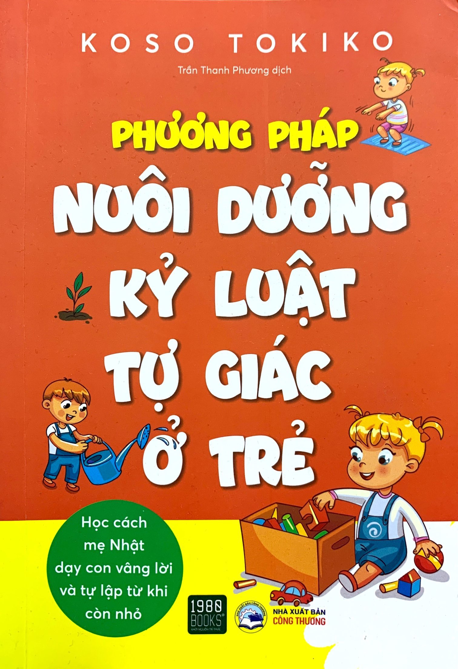 phương pháp nuôi dưỡng kỷ luật tự giác ở trẻ