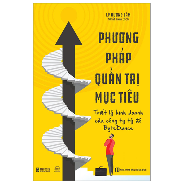 phương pháp quản trị mục tiêu - triết lý kinh doanh của công ty tỷ đô bytedance