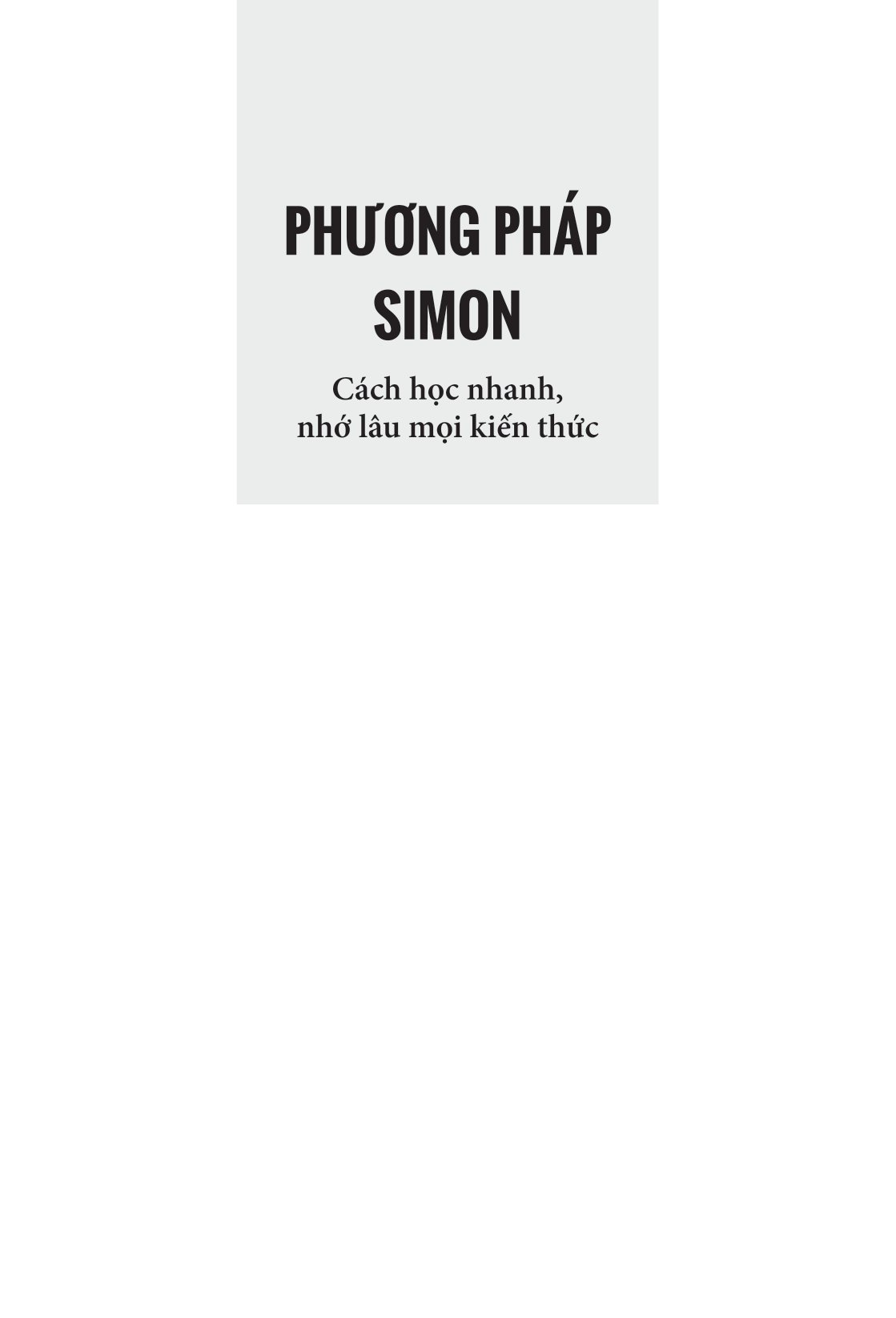 phương pháp simon - cách học nhanh, nhớ lâu mọi kiến thức