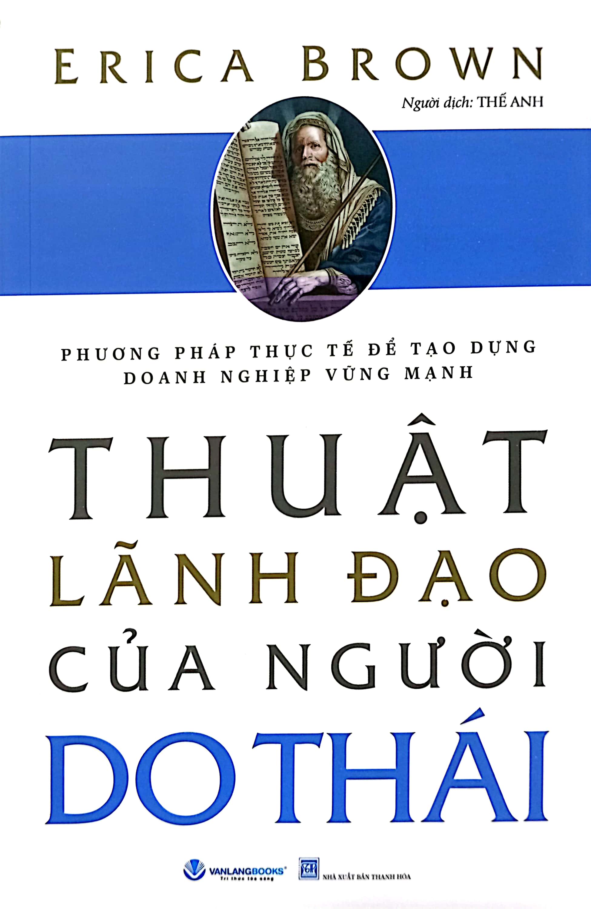 phương pháp thực tế để tạo dựng doanh nghiệp vững mạnh - thuật lãnh đạo của người do thái (tái bản 2024)