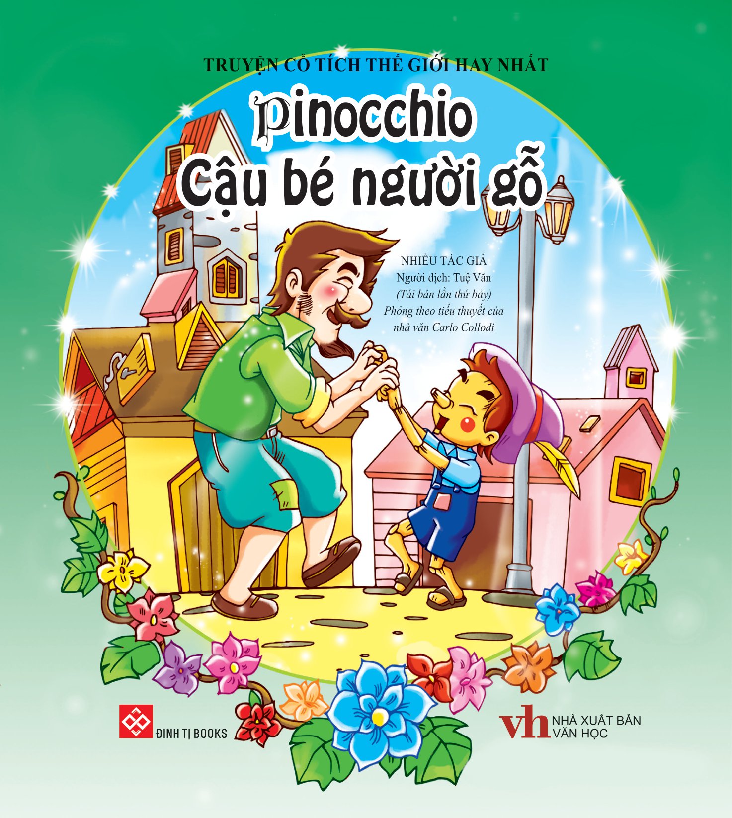 pinochio cậu bé người gỗ - truyện cổ tích thế giới hay nhất (tái bản 2018)