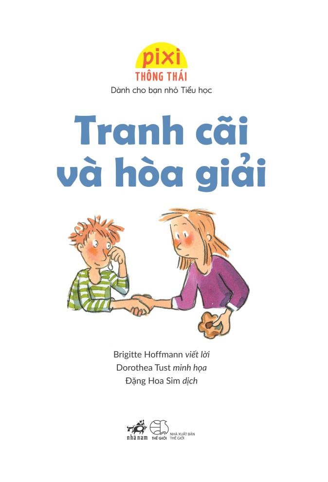 pixi thông thái - tranh cãi và hòa giải
