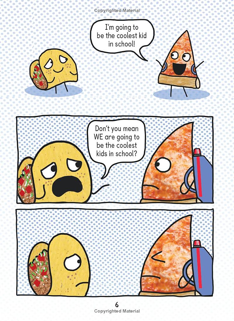 pizza and taco - too cool for school