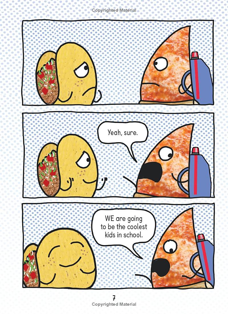 pizza and taco - too cool for school