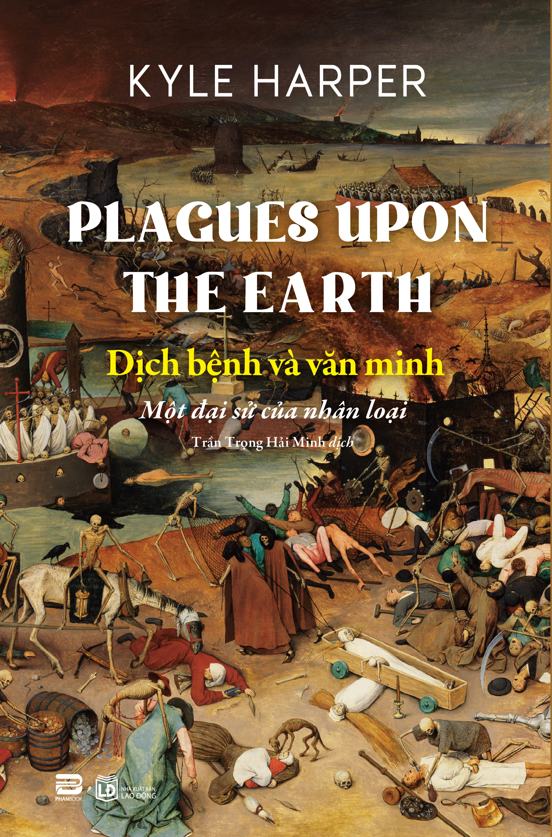 Plagues Upon The Earth - Dich Benh Va Van Minh