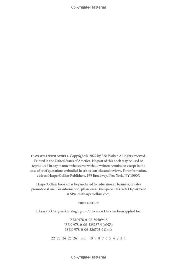 plays well with others: the surprising science behind why everything you know about relationships is (mostly) wrong