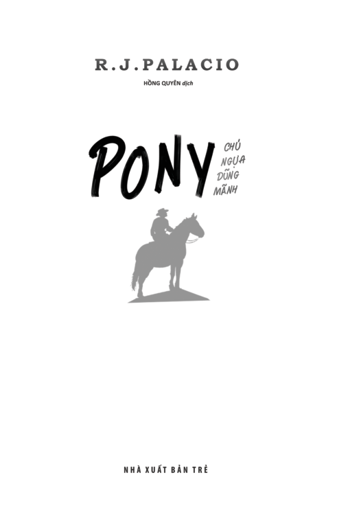 pony - chú ngựa dũng mãnh