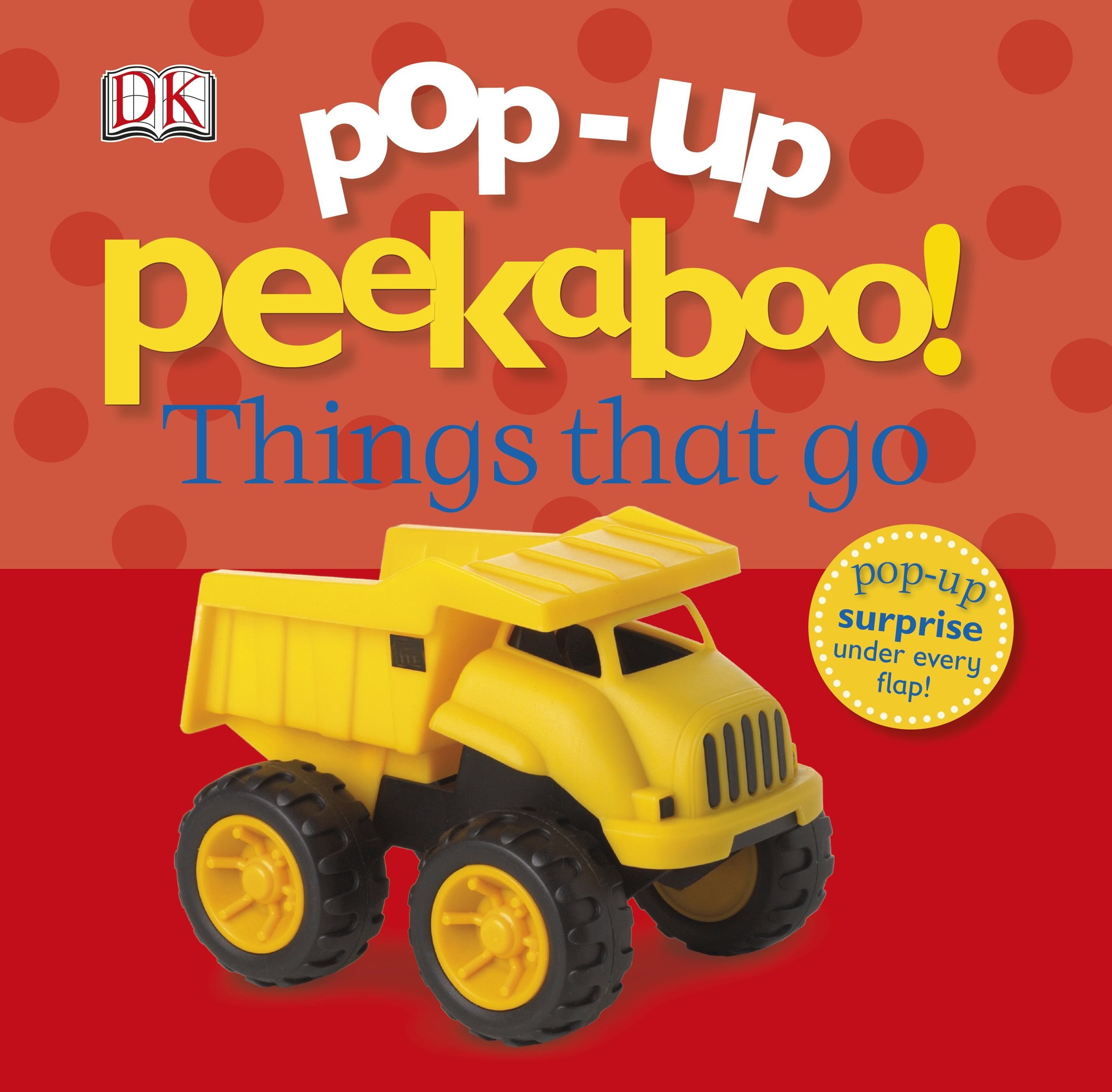 pop-up peekaboo! things that go