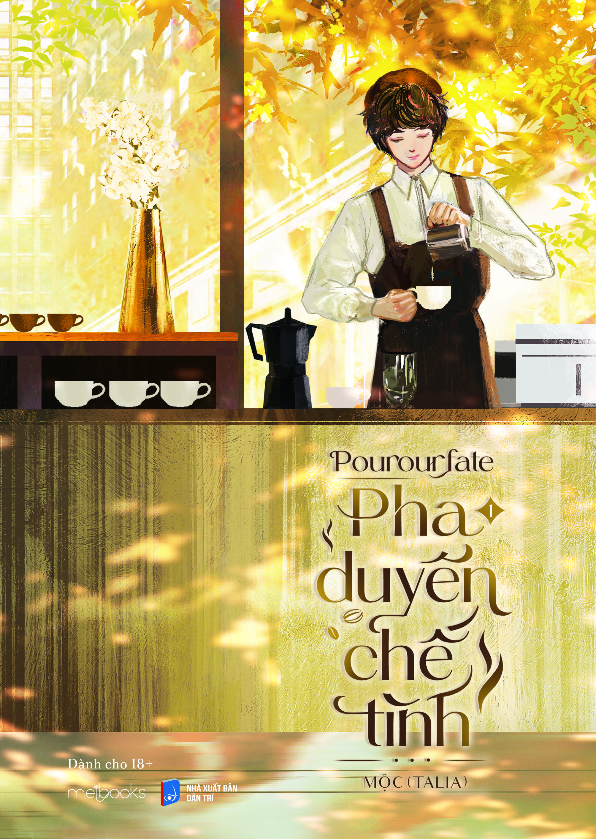 Pourourfate - Pha Duyên Chế Tình - Tập 1 - Tặng Kèm Bookmark