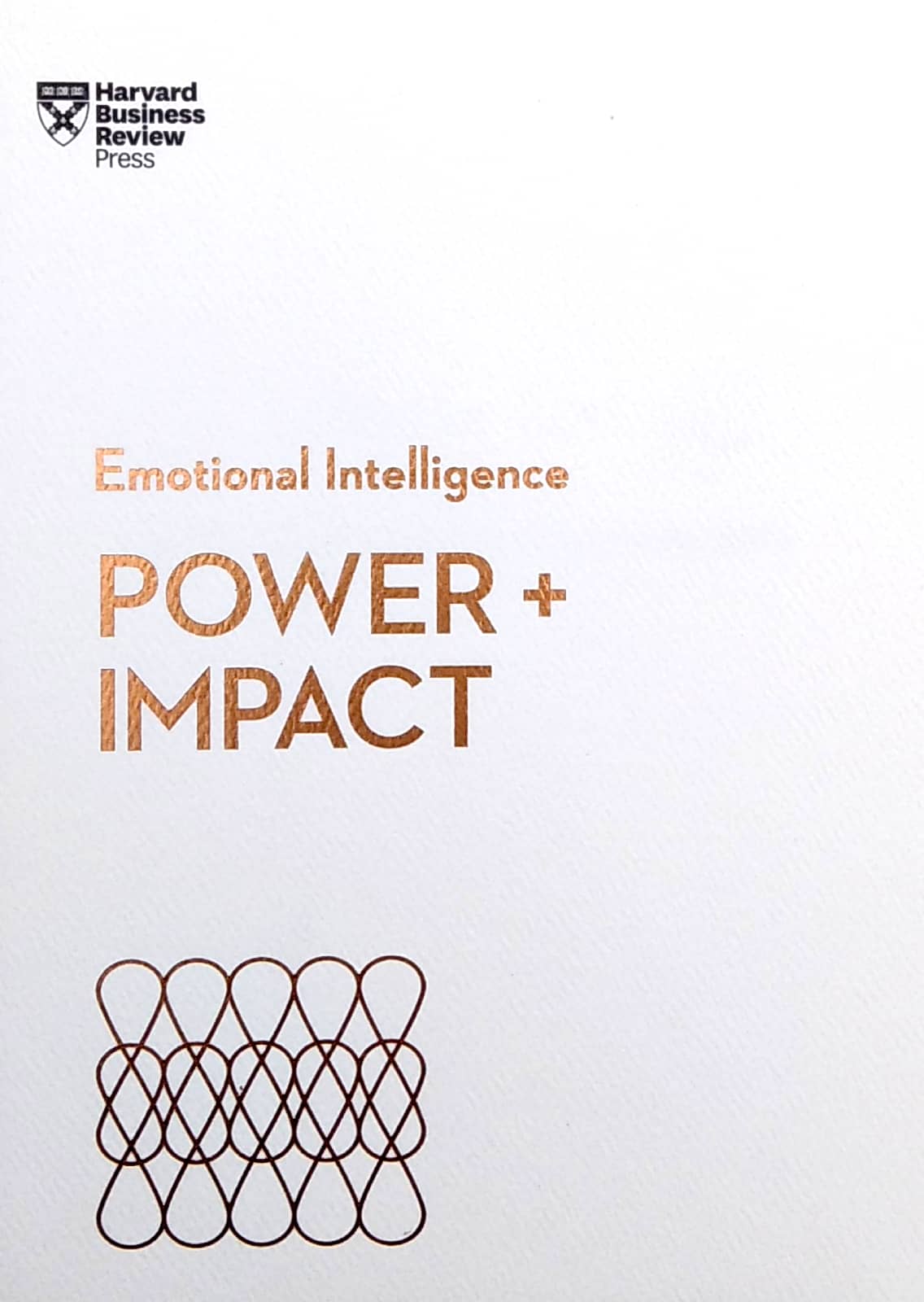 power and impact (hbr emotional intelligence series)