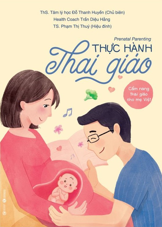prenatal parenting - thực hành thai giáo - cẩm nang thai giáo cho mẹ việt