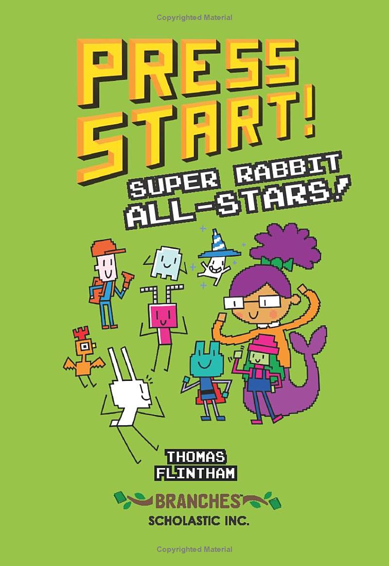 press start! - book 8 - super rabbit all-stars!