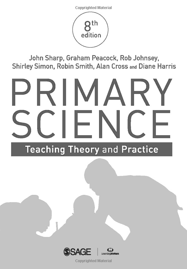 primary science: teaching theory and practice (achieving qts series)