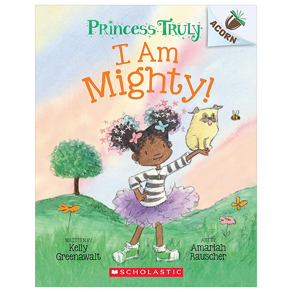 princess truly - book 6 - i am mighty