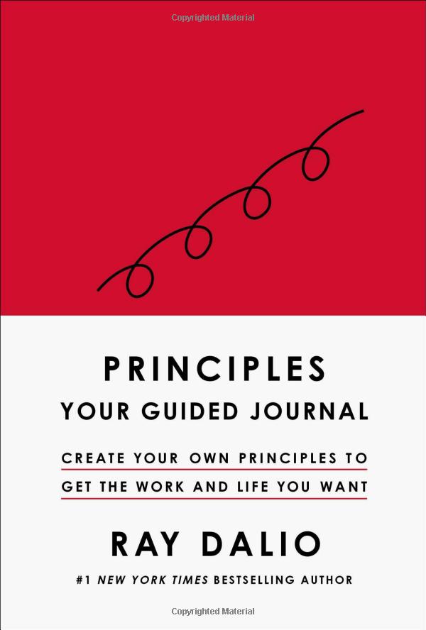 principles: your guided journal (create your own principles to get the work and life you want)