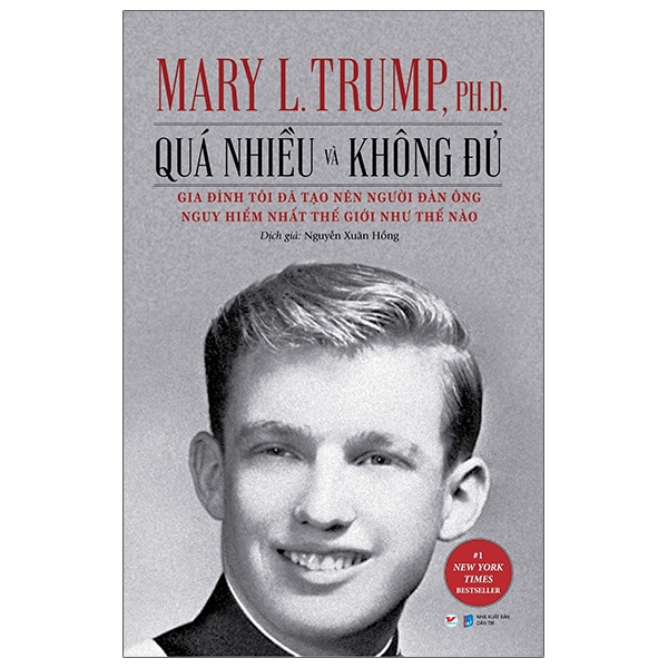 quá nhiều và không đủ - gia đình tôi đã tạo nên người đàn ông nguy hiểm nhất thế giới như thế nào?