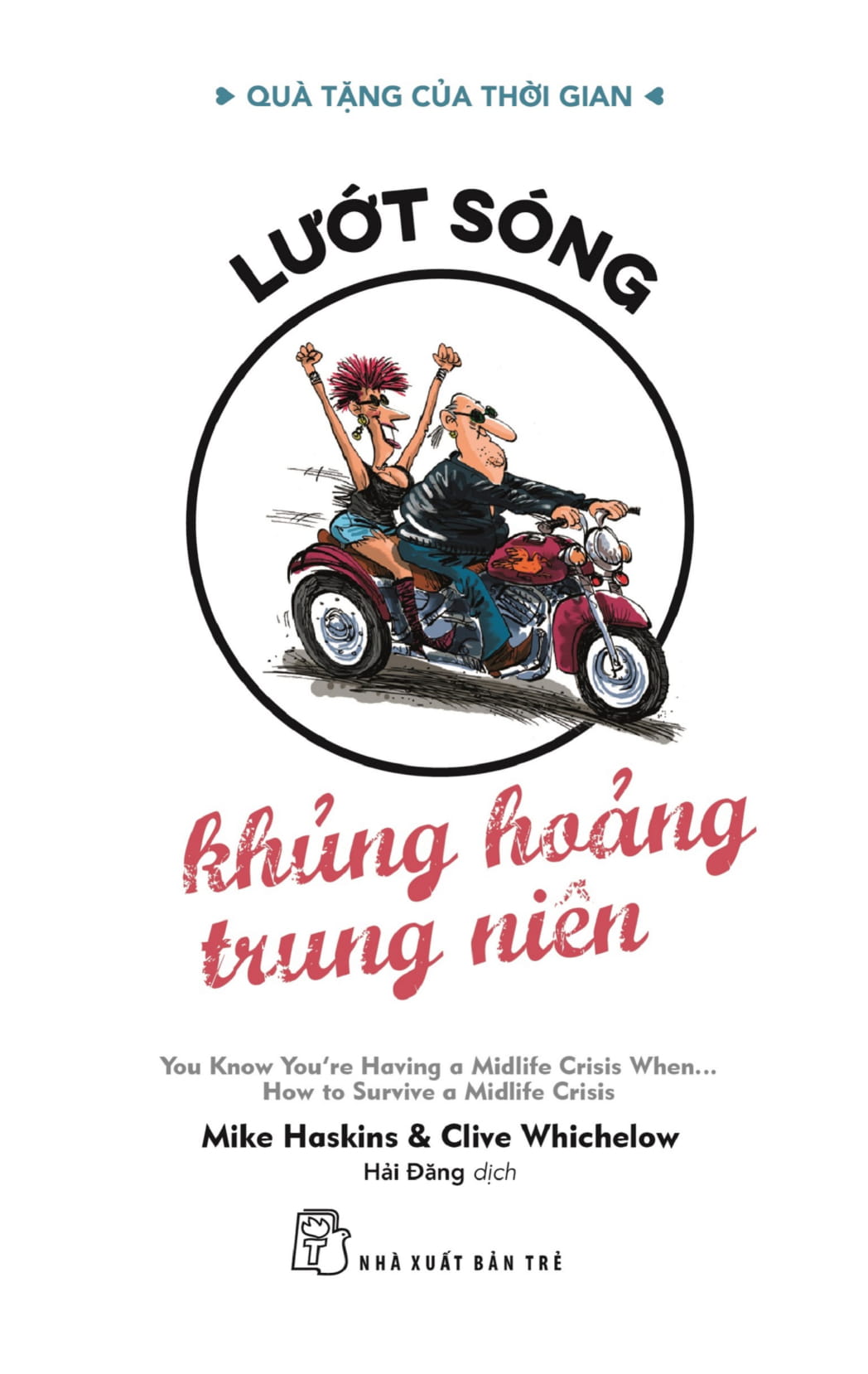 quà tặng của thời gian - lướt sóng - khủng hoảng trung niên