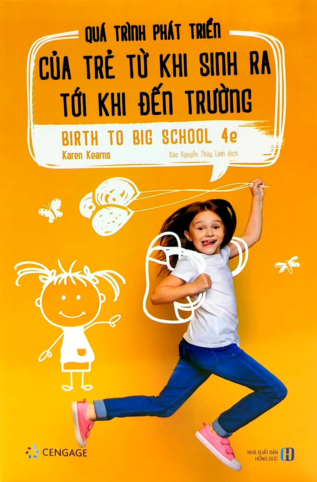 quá trình phát triển của trẻ từ khi sinh ra tới khi đến trường - birth to big school 4e